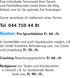 Eine individuelle Terminwahl Ihrer Sprach- und Nachhilfestunden